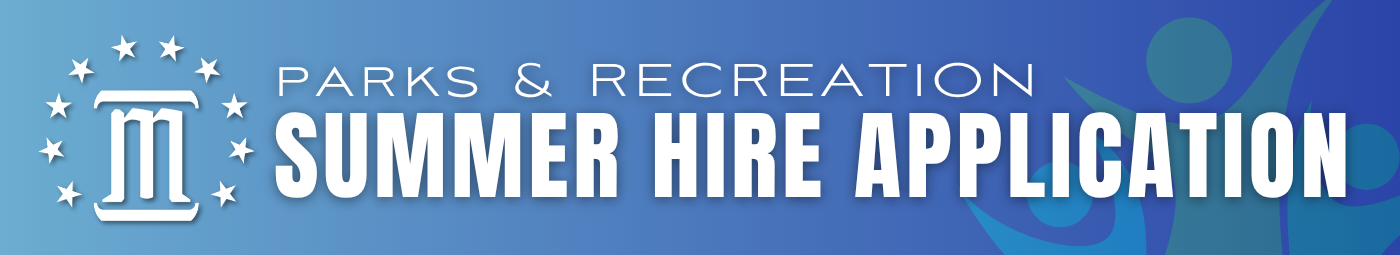 Parks and Recreation Summer Hire Application