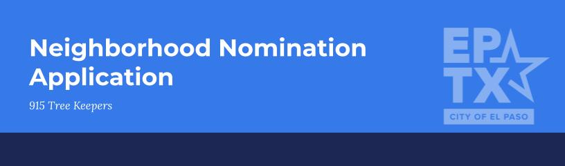915 Tree Keepers Neighborhood Nomination Application