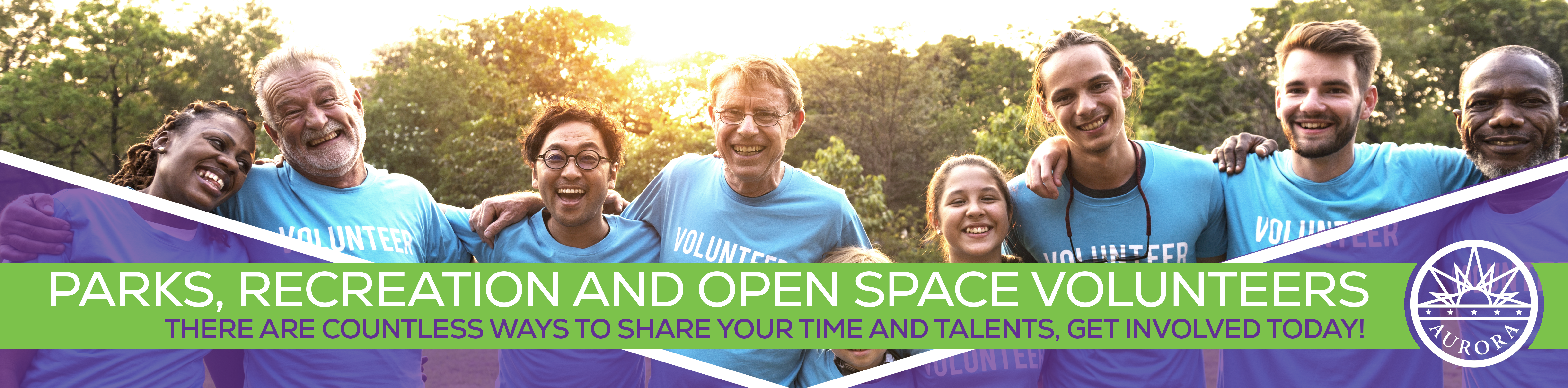 Parks, Recreation and Open Space Volunteers There are countless ways to share your time and talents, get involved today!